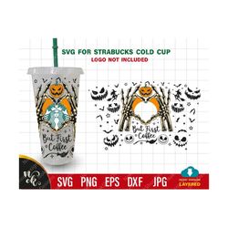 But first coffee svg, Halloween Cold cup cup svg, Bone hand svg, Skellington svg, full wrap Venti Cold Cup svg Files for Cricut.