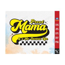 Proud Mama SVG PNG PDF, Mom Vibes png, Mom Cut file, Mom Life Svg, Mom Mode Svg, Mother's Day Svg, Mom Shirt Svg for Cricut