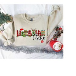 Librarian Claus, Christmas Librarian Shirt, Christmas Gift For Librarian, Christmas Gift, Christmas Reading Shirt