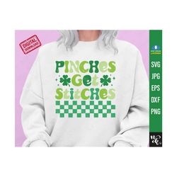 Pinches Get Stitches Svg Png, Lucky Svg, Clover Svg, St Paddys Day Svg, St Patricks Day Svg, Shamrock Svg, Irish Svg, St Patricks Day Shirt