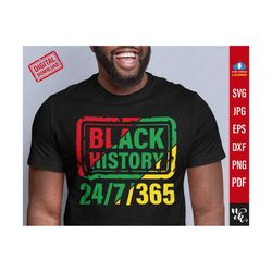 Black History SVG, Black History Month PNG, Juneteenth Svg, Blm Shirt Svg, Period 365 Days Files For Cricut, Sublimation Designs Downloads