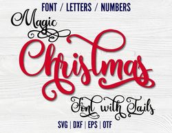 Magic Christmas font Svg Christmas SVG letters Cricut Christmas Font OTF New Year font Christmas Font SVG Holiday Font C