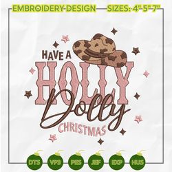 Christmas Embroidery Design, Have A Holly Dolly Christmas Designs, Retro Christmas Embroidery, Christmas Coutry Music, Be A Dolly