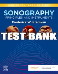 Test Bank For Sonography Principles And Instruments, 10th - 2021 All Chapters