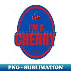 Im A cherry Funny Fruit Sticker Easy Group Halloween Costume Fruit Salad - High-Resolution PNG Sublimation File - Unleash Your Creativity