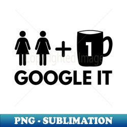 Two Girls one cup - Premium Sublimation Digital Download - Perfect for Sublimation Art