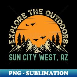 Sun City West Arizona - Explore The Outdoors - Sun City West AZ Vintage Sunset - PNG Transparent Sublimation File - Enhance Your Apparel with Stunning Detail