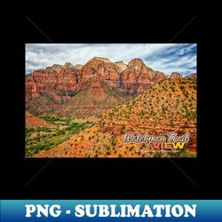 Watchman Trail View Zion National Park - Decorative Sublimation PNG File - Add a Festive Touch to Every Day
