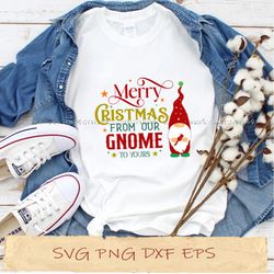 Merry cristmas from our gnome to yours svg, png cricut, file sublimation, instantdownload