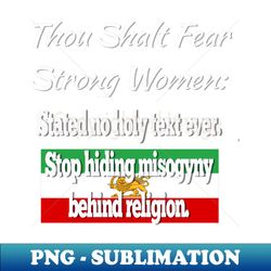 Womens Rights Misogyny Religion Woman Life Freedom - Modern Sublimation PNG File - Stunning Sublimation Graphics