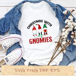 Christmas with my gnomies svg, png cricut, file sublimation, instantdownload
