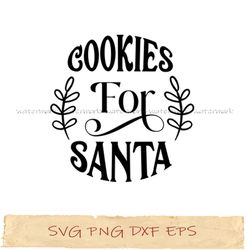 Cookies for santa svg, merry christmas svg, png cricut, file sublimation, instantdownload