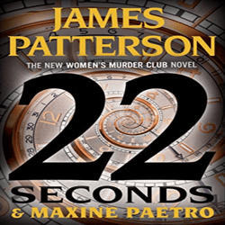 22 Seconds (Women's Murder Club) By James Patterson