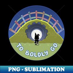 To Boldly Go - Creative Sublimation PNG Download - Perfect for Sublimation Art