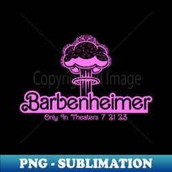 Barbenheimer Only Boom - Professional Sublimation Digital Download - Unlock Vibrant Sublimation Designs