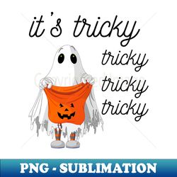 Halloween T-Shirt - Its tricky tricky tricky tricky - High-Resolution PNG Sublimation File - Revolutionize Your Designs