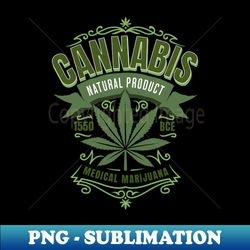 cannabis - png sublimation digital download - vibrant and eye-catching typography