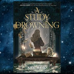 A Study in Drowning  by Ava Reid (Author)