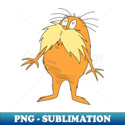 dr seuss the lorax - special edition sublimation png file - add a festive touch to every day