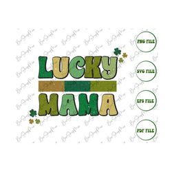 Retro Lucky Mama Png, St Patricks Mama Sublimation Design, Digital Download