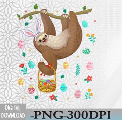 Bunny Sloth Bringing Easter Eggs Basket Happy Easter Day PNG, Digital Download