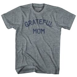 Grateful Mom Adult Tri-Blend T-Shirt