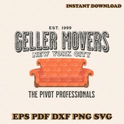 Geller Movers Est 1999 New York City SVG For Cricut Files