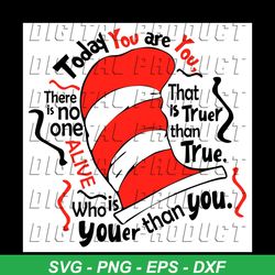 Today You Are You Svg, Trending Svg, Dr Seuss Svg, Thing Svg, Cat In Hat Svg, Catinthehat Svg, Thelorax Svg, Dr Seuss Qu