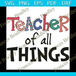 Teacher of all things svg, Dr Seuss Svg, Teacher Svg, Teacher Thing Svg, Dr Seuss Teacher, Dr Seuss Quotes, Dr Seuss Boo