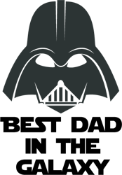 Best dad in the galaxy, Star Wars Svg, Star Wars Png, Star Wars Clip art, Mandalorian Svg, Darth Svg, Instant download