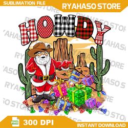 Howdy PNG, Merry Christmas Png, cactus png, santa png, gift christmas png, xmas, Digital dowload , Instant Download