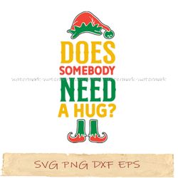 Does somebody need a hug svg, png cricut, file sublimation, instantdownload