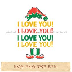 I love you elf svg, png cricut, file sublimation, instantdownload
