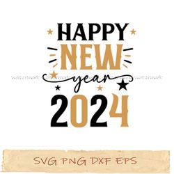 Happy new year 2024 svg, png cricut, file sublimation, instantdownload