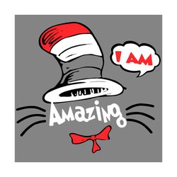 The Cat In The Hat Amazing I Am Svg, Dr Seuss Svg, Amazing I Am Svg, Cat In The Hat Svg, The Cat In The Hat, Seuss Svg,