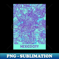 Mexico City - Mexico Galaxy City Map - High-Resolution PNG Sublimation File - Unleash Your Creativity