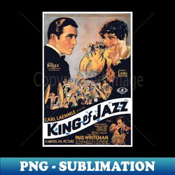 King of Jazz - PNG Sublimation Digital Download - Stunning Sublimation Graphics