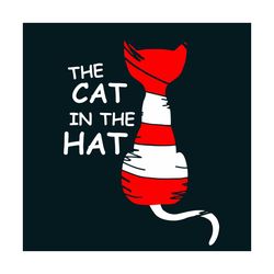The Cat in The Hat Svg, Dr Seuss Svg, Cat In The Hat Svg, Cat Svg, Red And White Cat Svg, Cat Lovers, Dr Seuss Gifts, Dr
