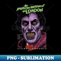 An American werewolf In London Beware the moon Cult Classic - Trendy Sublimation Digital Download - Vibrant and Eye-Catching Typography