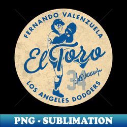 Fernando Valenzuela 2 by Buck Tee - High-Resolution PNG Sublimation File - Unleash Your Creativity