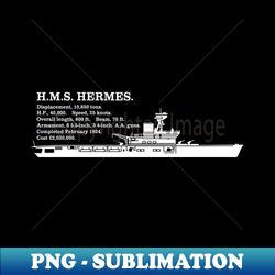 HMS Hermes British WW2 Aircraft Carrier Infographic - Decorative Sublimation PNG File - Vibrant and Eye-Catching Typography
