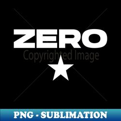 Zero - Digital Sublimation Download File - Bold & Eye-catching