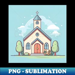 Church - PNG Sublimation Digital Download - Stunning Sublimation Graphics
