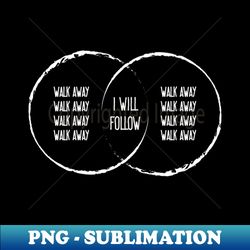 I Will Follow Venn Diagram - Exclusive PNG Sublimation Download - Create with Confidence