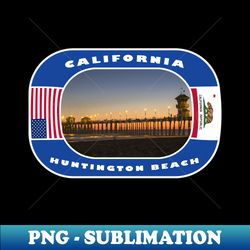California Huntington Beach City USA - Premium PNG Sublimation File - Unleash Your Creativity