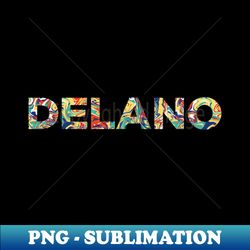 Delano - PNG Sublimation Digital Download - Spice Up Your Sublimation Projects