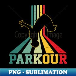 Retro Parkour Free running Parkour running - Parkour - Aesthetic Sublimation Digital File - Unleash Your Inner Rebellion
