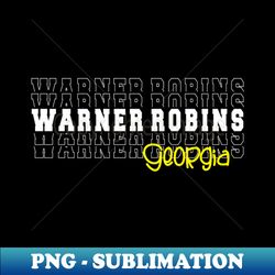 Warner Robins city Georgia Warner Robins GA - Instant Sublimation Digital Download - Defying the Norms