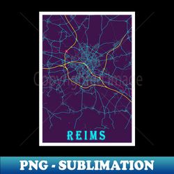 Reims Neon City Map - PNG Sublimation Digital Download - Stunning Sublimation Graphics