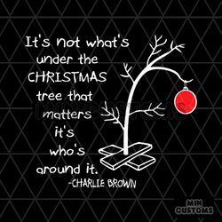 Its Not Whats Under The Christmas Tree SVG For Cricut Files